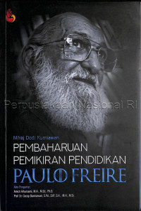 Pembaharuan pemikiran pendidikan Paulo Freire