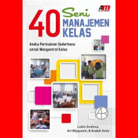 Image of 40 Seni Menejemen Kelas: aneka permainan  sederhana untuk mengontrol kelas