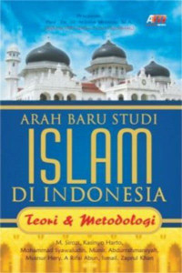 Image of Arah Baru Studi Islam Indonesia