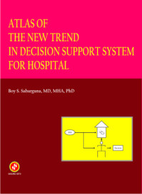 Atlas The New Trend in Decision Support System For Hospital