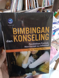 Image of Bimbingan dan Konseling : pendidikan formal, nonformal dan informal
