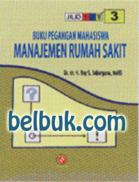 Buku Pegangan Mahasiswa Manajemen Rumah Sakit
