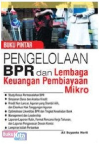 Image of Buku Pintar Pengelolaan BPR dan Lembaga Keuangan Pembiayaan Mikro