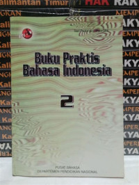 Buku Praktis Bahasa Indonesia