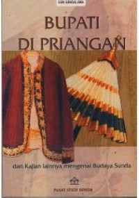 Bupati Di Priangan Dan Kajian Lainnya Mengenai Budaya Sunda