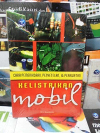 Image of Cara Pemeriksaan.Penyetelan, dan Perawatan kelistrikan mobil