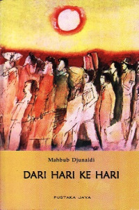 Dari hari ke hari : roman