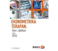 Image of Ekonometrika Terapan: teori dan aplikasi dengan spss