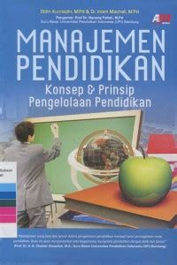 Image of Manajemen Pendidikan:Konsep dan prinsip pengelolaan pendidikan
