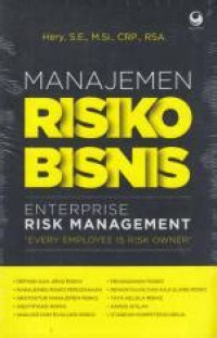 Manajemen Risiko Bisnis = Enterprise Risk Management: every employee is risk owner
