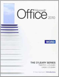 Microsoft Office Word 2010: a case approach