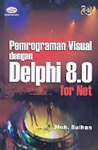 Image of Pemrograman Visual Dengan Delphi 8.0: for net