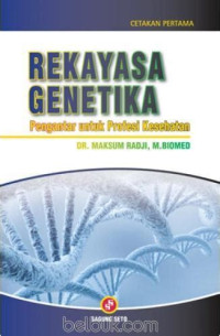 Image of Rekayasa Genetika : pengantar untuk profesi kesehatan