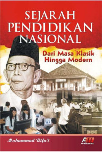 Sejarah Pendidikan Nasional: dari masa klasik hingga moderen