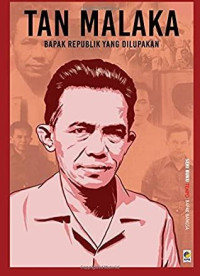 Image of TAN malaka Bapak Republik Yang dilupakan