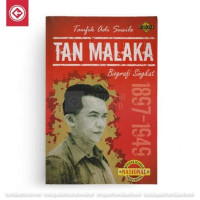 Tan Malaka Biografi Singkat 1897-1949