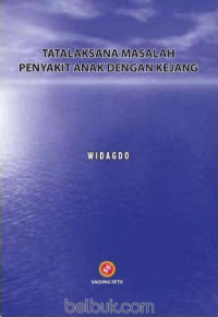 Image of Tatalaksana Masalah Penyakit Anak Dengan Kejang