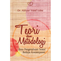 Image of Teori Dan Metodologi ilmu pengetahuan sosial budaya kontemporer