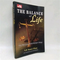 The Balance of Life: kiat mencapai keseimbangan hidup