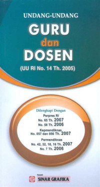 Undang-undang guru dan dosen : (UU RI No. 14 Th. 2005)